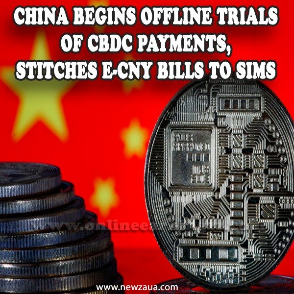 China Begins Offline Trials of CBDC Payments, Stitches e-CNY Bills to SIMs